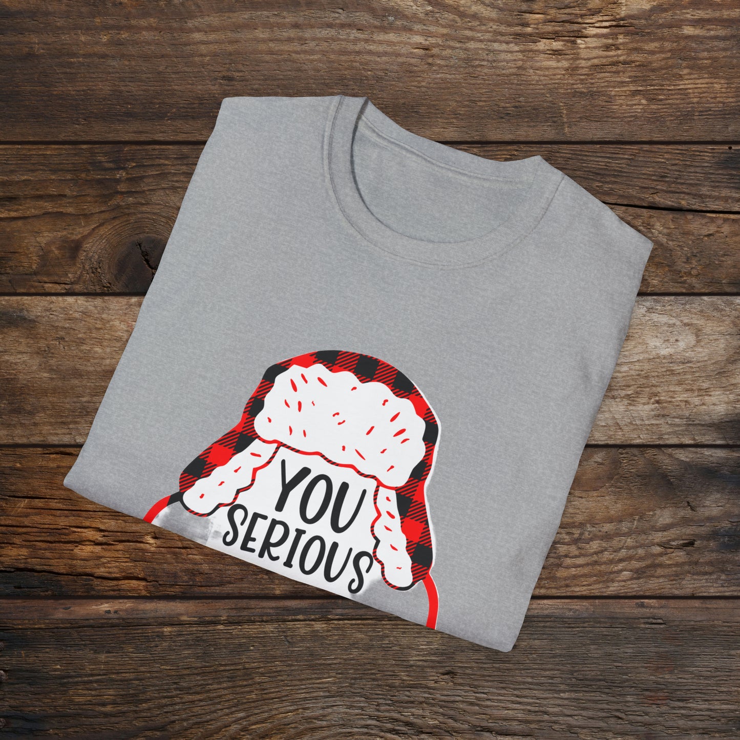 You Serious Clark Unisex Softstyle T-Shirt