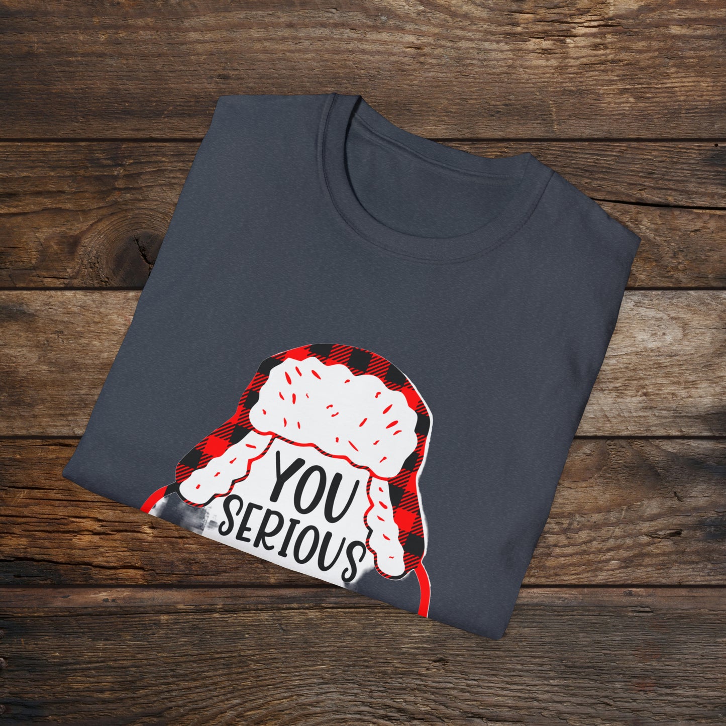 You Serious Clark Unisex Softstyle T-Shirt