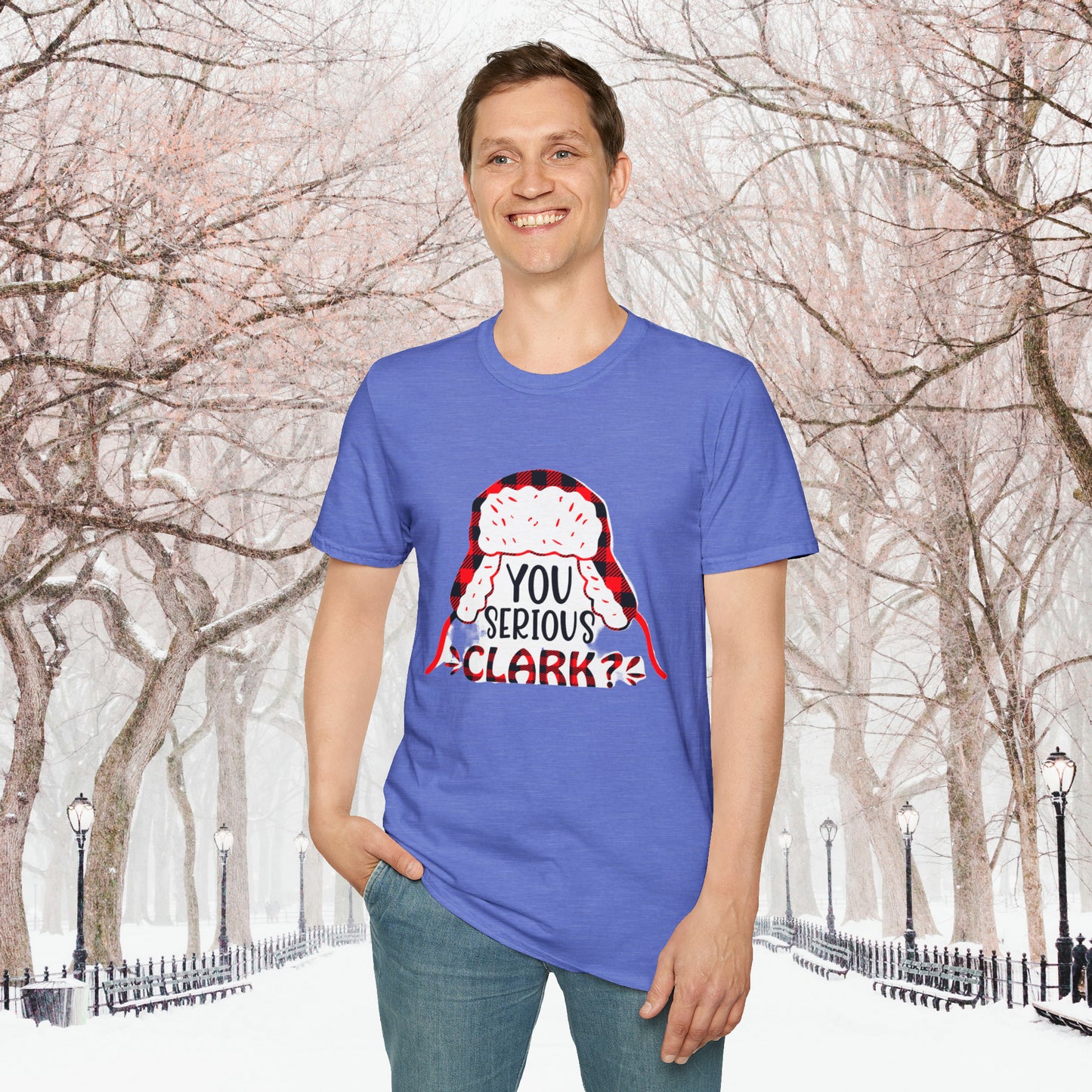You Serious Clark Unisex Softstyle T-Shirt